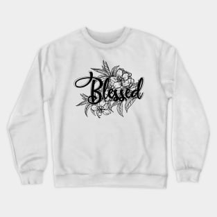 Blessed Crewneck Sweatshirt